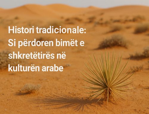 Histori tradicionale: Si përdoren Bimët e Shkretëtirës në Kulturën Arabe